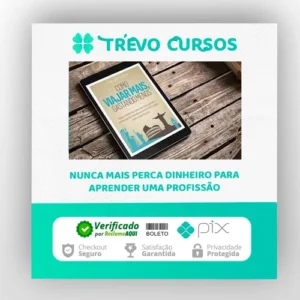 Como Viajar Mais, Gastando Menos - Fabricio Moura