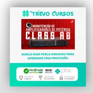 Especialista em manutenção de Amplificadores de audio - Classe A, AB e D