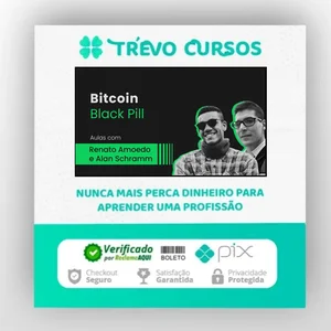 Treinamento Black Pill - Renato Amoedo & Alan Schramm